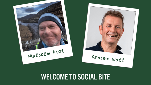 Two photos of smiling men, one labelled Malcolm Rust and one labelled Graeme Watt. Text reads 'welcome to Social Bite'